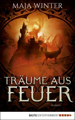 [Sternenbrunnen 01] • Träume aus Feuer